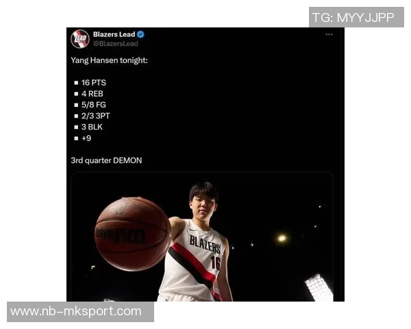 队记称赞杨瀚森实力超群小约基奇之名实至名归球队管理层眼光独到